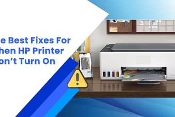 The Best Fixes For When HP Printer Won’t Turn On