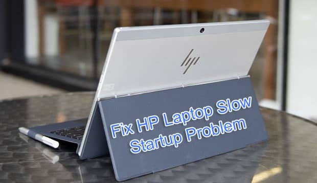 Fix HP Laptop Slow Startup Problem