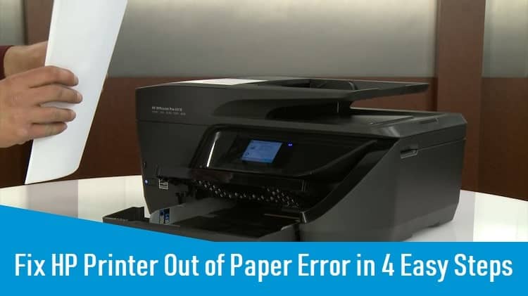 Fix HP Printer Out of Paper Error