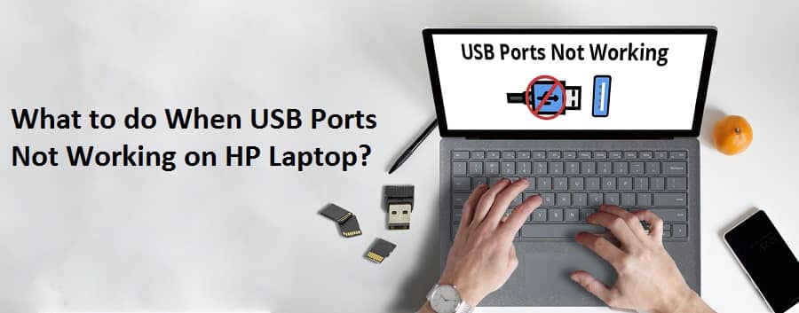 What to do When USB Ports Not Working on HP Laptop?
