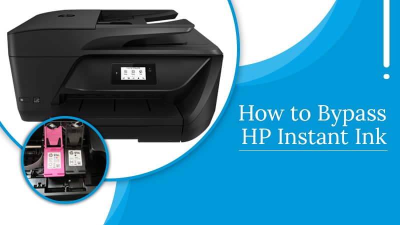 How to Bypass HP Instant Ink