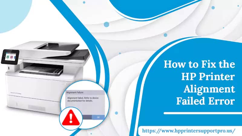 Troubleshoot the HP Printer Alignment Failed Problem